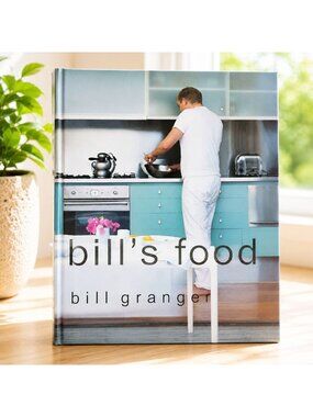 Bills Food By Bill Granger‎ Hardcover Cookbook 2002 Whitecap Recipes & Photos